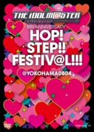 アイドルマスター/Idolm@ster 8th Anniversary Hop! step! festiv@l!@yokohama0804