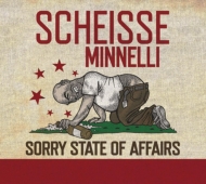 Scheisse Minnelli/Sorry State Of Affairs