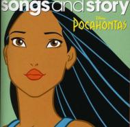 Soundtrack/Songs ＆ Story： Pocahontas