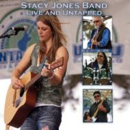Stacy Jones/Live ＆ Untapped