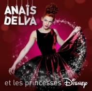 Anais Delva/Anais Delva Et Les Princesses Disney通販セール状況　外国語　翻訳　通訳　通販