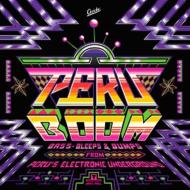 Various/Peru Boom： Bass Bleeps ＆ Bumps From Peru's Electronic Underground