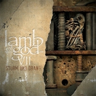 Lamb Of God/VII： Sturm Und Drang (Digi)