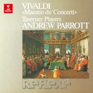 ヴィヴァルディ（1678-1741）/Maestro De' Concerti： Parrott / Taverner Players