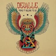 Deville (Rock)/Make It Belong To Us