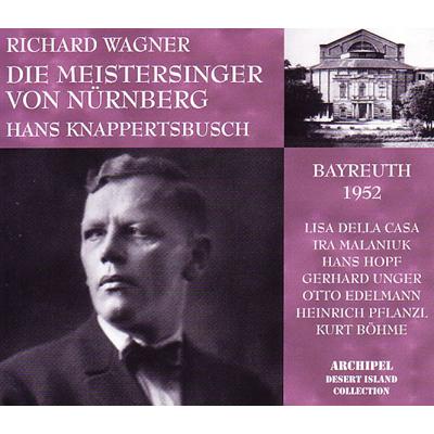【CD輸入】 Wagner ワーグナー / 『ニュルンベルクのマイスタージンガー』全曲 クナッパーツブッシュ＆バイロイト（１９５２