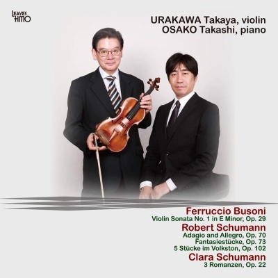 【CD国内】 ブゾーニ（1866-1924） / Violin Sonata, 1, : 浦川宜也(Vn) 大迫貴(P) +schumann 送料無料