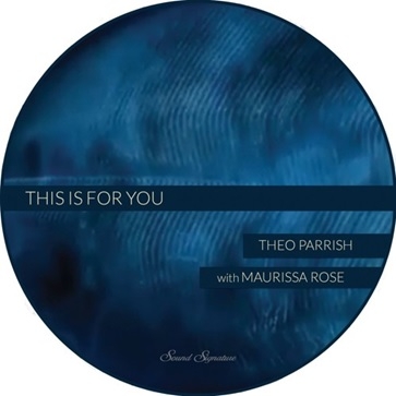 【12in】 Theo Parrish セオパリッシュ / This Is For You With Maurissa Rose (12インチシングルレコード) 送料無料