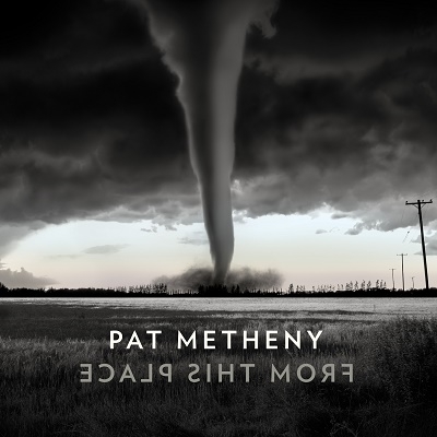 【LP】 Pat Metheny パットメセニー / From This Place (2枚組アナログレコード / Nonesuch) 送料無料