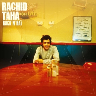 Rock N Rai Rachid Taha HMV BOOKS Online 60075389994