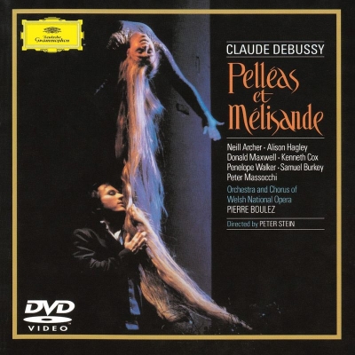 【DVD】 Debussy ドビュッシー / 『ペレアスとメリザンド』全曲 P.シュタイン演出、ブーレーズ＆ウェールズ・ナショナル・オ