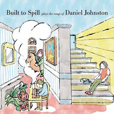 【CD国内】 Built To Spill ビルトトゥスピル / Plays The Songs Of Daniel Johnston 送料無料