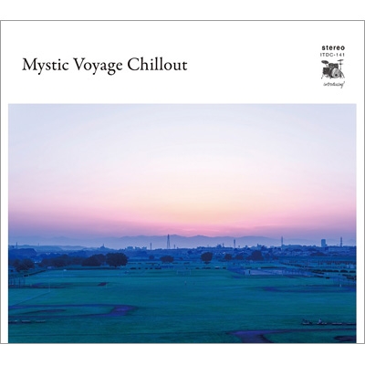 【CD国内】 オムニバス(コンピレーション) / Mystic Voyage Chillout