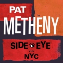【LP】 Pat Metheny パットメセニー / Side-eye Nyc (V1. Iv) (2枚組アナログレコード） 送料無料