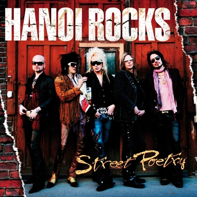 【CD国内】 Hanoi Rocks ハノイロックス / Street Poetry 【完全生産限定】＜紙ジャケット仕様＞
