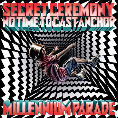 【CD Maxi】 millennium parade / Secret Ceremony / No Time to Cast Anchor