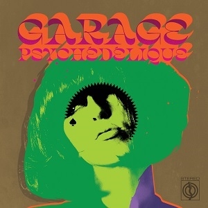【LP】 オムニバス(コンピレーション) / Garage Psychedelique (The Best Of Garage Psych And Pzyk Rock（1965-2019)(2枚組ア