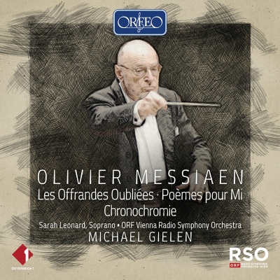 【CD輸入】 Messiaen メシアン / 忘れられた捧げ物、ミのための詩、クロノクロミー ミヒャエル・ギーレン＆ウィーン放送交響
