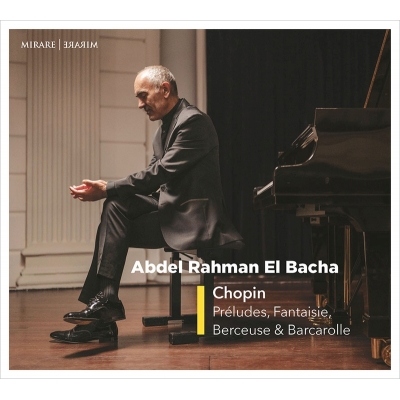 【CD国内】 Chopin ショパン / 24の前奏曲、幻想曲、子守歌、舟歌 アブデル・ラーマン・エル＝バシャ（日本語解説付） 送料無