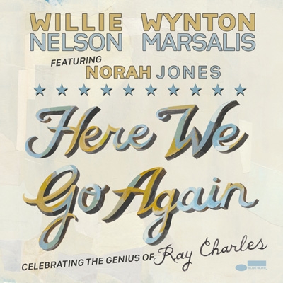 【SHM-CD国内】 Norah Jones / Wynton Marsalis / Willie Nelson / Here We Go Again: Celebrating The Genius Of Ray Charle