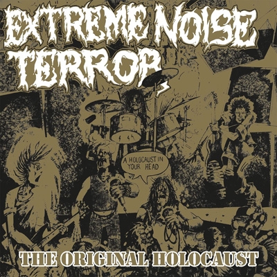 【CD輸入】 Extreme Noise Terror / Holocaust In Your Head - The Original Holocaust 送料無料