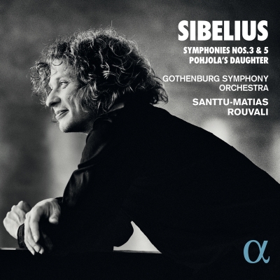 【CD輸入】 Sibelius シベリウス / 交響曲第3番、第5番、ポヒョラの娘 サントゥ＝マティアス・ロウヴァリ＆エーテボリ交響楽