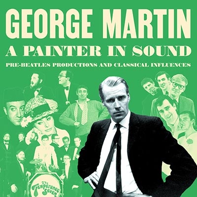 【CD輸入】 George Martin / Painter In Sound Pre-Beatles Productions And Classical Influences (4CD) 送料無料