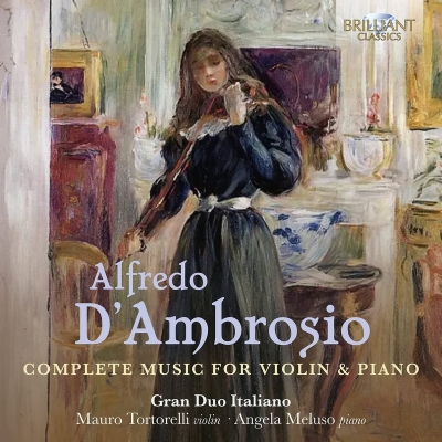 【CD輸入】 ダンブロージオ、アルフレード（1871-1914） / ヴァイオリンとピアノのための作品全集 グラン・デュオ・イタリア