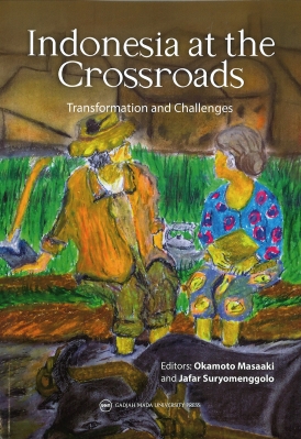 【単行本】 岡本正明 / Indonesia at the Crossroads Transformation and Challenges 送料無料