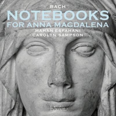 【CD国内】 Bach, Johann Sebastian バッハ / 『アンナ・マグダレーナ・バッハの音楽帳』より マハン・エスファハニ、キャロ