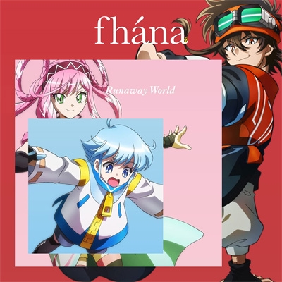 【CD Maxi】 fhana / Runaway World ＜TVアニメ『逃走中』オープニング・テーマ＞