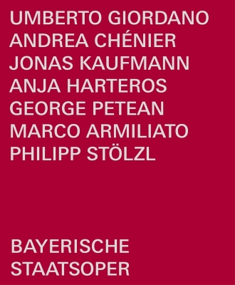 【Blu-ray】 Giordano ジョルダーノ / 『アンドレア・シェニエ』全曲 シュテルツル演出、M.アルミリアート＆バイエルン国立歌