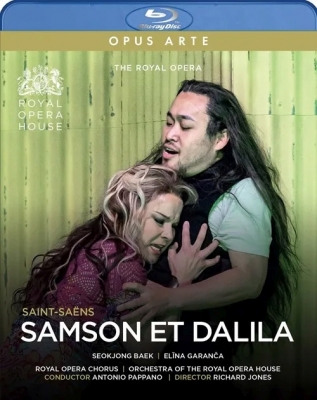 【Blu-ray】 Saint-Saens サン=サーンス / 『サムソンとデリラ』全曲 ジョーンズ演出、パッパーノ＆コヴェント・ガーデン王立