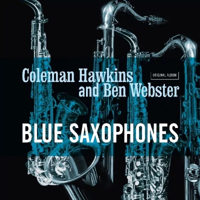 【LP】 Coleman Hawkins / Ben Webster / Blue Saxophones (クールブルー・ヴァイナル仕様 / 180グラム重量盤レコード / Vinyl