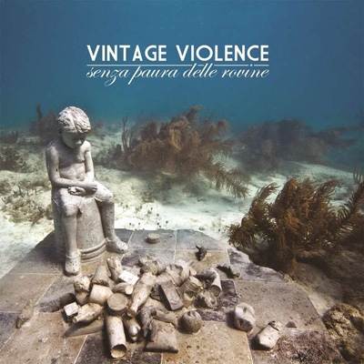 【CD輸入】 Vintage Violence / Senza Paura Delle Rovine 送料無料