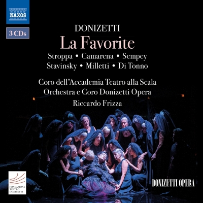 【CD輸入】 Donizetti ドニゼッティ / 『ラ・ファヴォリート』全曲 リッカルド・フリッツァ＆ドニゼッティ歌劇場、アンナリー