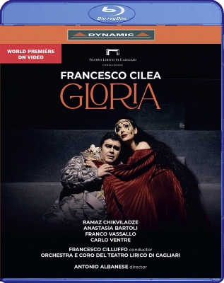 【Blu-ray】 Cilea チレア / 歌劇『グロリア』全曲 アルバネーゼ演出、チッルッフォ＆カリアリ歌劇場、アナスタシア・バルト