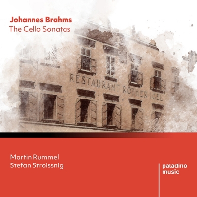 【CD輸入】 Brahms ブラームス / チェロ・ソナタ第1番、第2番 マルティン・ルンメル、シュテファン・シュトロイスニヒ 送料無
