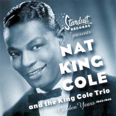 Golden Years 1943 1946 Nat King Cole HMV BOOKS Online CRCL 8843