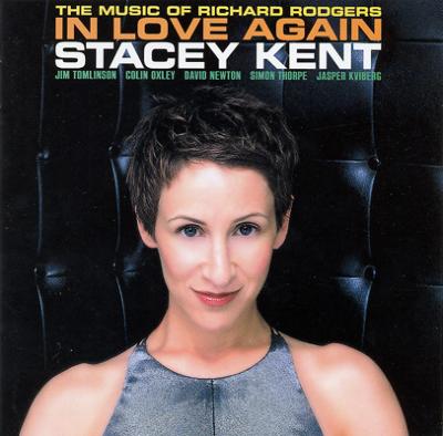 Stacey Kent - In Love Again: The Music Of Richard Rodgers Stacey Kent - In Love Again: The Music Of Richard Rodgers