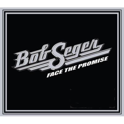 Face The Promise Bob Seger HMV BOOKS Online CAP736862