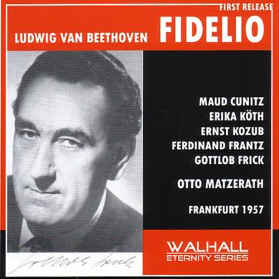 Fidelio : Matzerath / Frankfurt Radio Symphony, Cunitz, Kozub, etc (1957 Monaural - 729