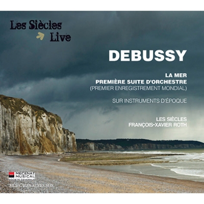 【CD輸入】 Debussy ドビュッシー / 交響詩『海』、管弦楽組曲第1番 フランソワ＝グザヴィエ・ロト＆レ・シエクル 送料無料