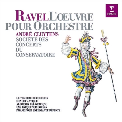 【CD国内】 Ravel ラベル / 亡き王女のためのパヴァーヌ、クープランの墓、道化師の朝の歌、他 クリュイタンス＆パリ音楽院管