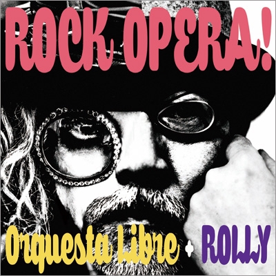 「Orquesta Libre+ROLLY『ROCK OPERA!』+」の画像検索結果