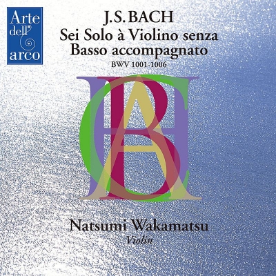 【CD輸入】 Bach, Johann Sebastian バッハ / 無伴奏ヴァイオリンのためのソナタとパルティータ全曲 若松夏美（2CD） 送料無