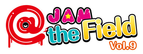 @JAM the Field vol.9