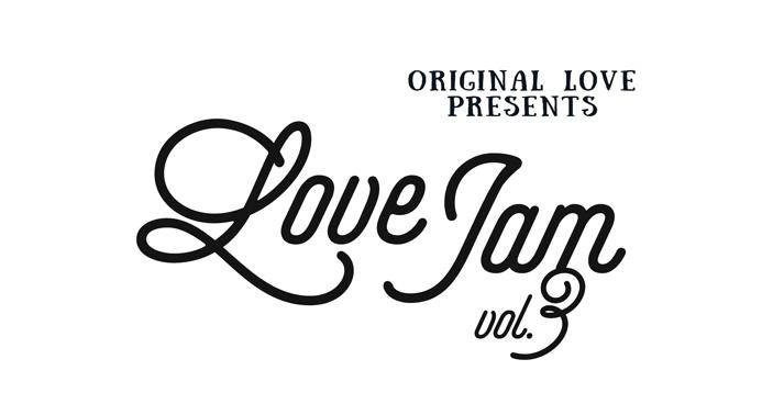ORIGINAL LOVE presents 「Love Jam vol.3」