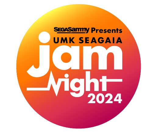 SEGA SAMMY presents UMK SEAGAIA JamNight 2024