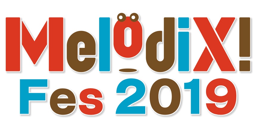 MelodiX! Fes 2019(メロディックスフェス)